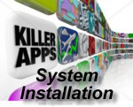 System Installation System Installation